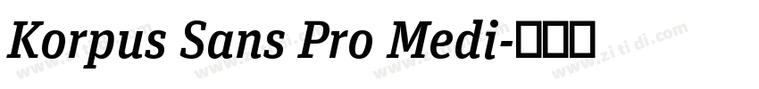 Korpus Sans Pro Medi字体转换
